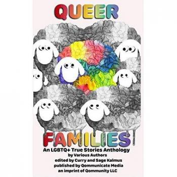 Antología de Historias Verdaderas sobre Familias LGBTQ+