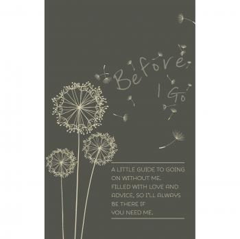 Before I Go: A Guided Journal for Reflection and Farewell