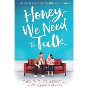 Honey, We Need to Talk: Get Honest and Intimate in 10 Essential Areas