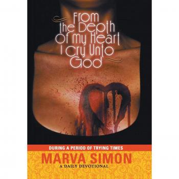 Desde lo Profundo de Mi Corazón Clamo a Dios: Edición Dura para Tiempos Difíciles