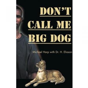 No Me Llames Gran Perro - Edición en Rústica de Michael Harp