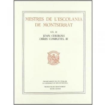 Mestres de l'Escolania de Montserrat, Volum III. Joan Cererols, III