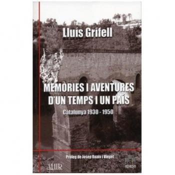 Memòries i aventures d'un temps i un país:
