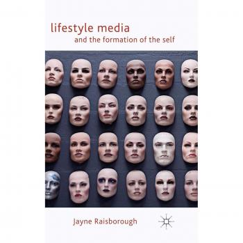 Palgrave Macmillan Lifestyle Media: Identity Formation and Self-Concept Development