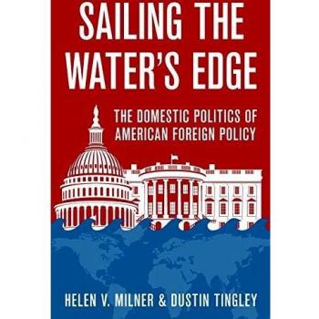 Sailing the Water's Edge: American Foreign Policy and Domestic Politics Analysis