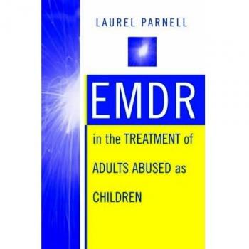 EMDR in the Treatment of Adults Abused as Children