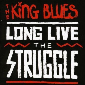 Long Live The Struggle