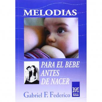 Melodías Para El Bebé Antes De Nacer
