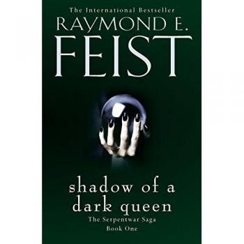 Libro Sombra de una Reina Oscura: Libro 1 - Saga de la Guerra de las Serpientes, Autor Raymond E. Feist