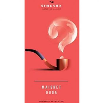 Maigret duda: 2 (Anagrama Acantilado