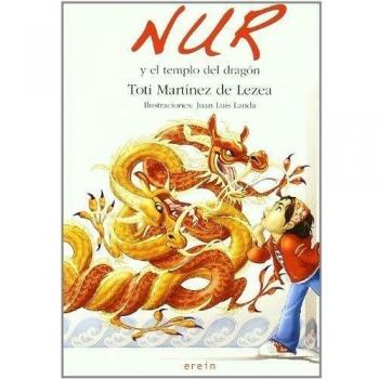 Nur Y El Templo Del Dragon: 3 - Toti Martinez De Lezea