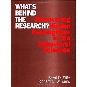 Whats behind the researchz discovering hidden assumptions in the behavioral sciences