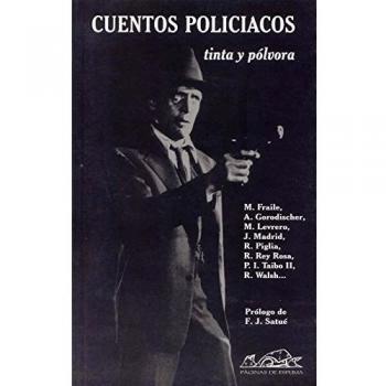 Cuentos policiacos: Tinta y pólvora: 14 - Saez De Ibarra, Javier , Sel.