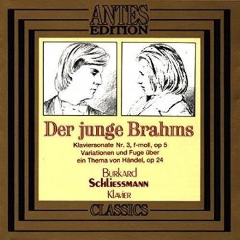 Young Brahms Piano Works: Sonatina No. 3 & Variations