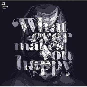 Whatever makes you happy [Vinilo]