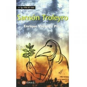 Sansón Troleyro: Estudante de pan e sardiña