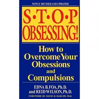 Stop Obsessing!: How to Overcome Your Obsessions and Compulsions