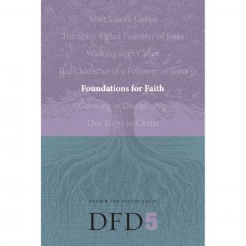 Navigators Faith Foundations: Discipleship Training Workbook