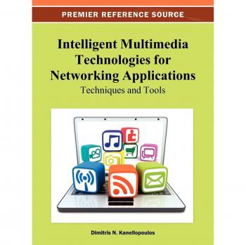 Tecnologías Multimedia Inteligentes para Aplicaciones de Redes: Técnicas y Herramientas