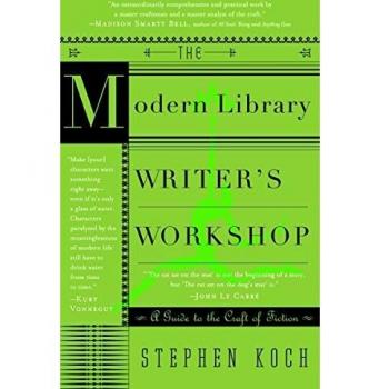 The Modern Library Writer's Workshop: A Guide to the Craft of Fiction