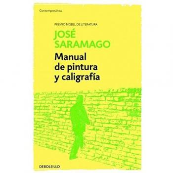 Manual de Pintura y Caligrafía - José Saramago
