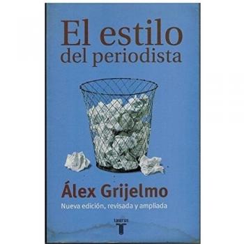 EL ESTILO DEL PERIODISTA - PENSAMIENTO - Alex Grijelmo