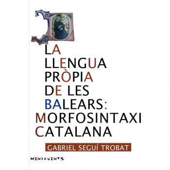 Llengua pròpia de les Balears: Morfosintaxi catalana, La
