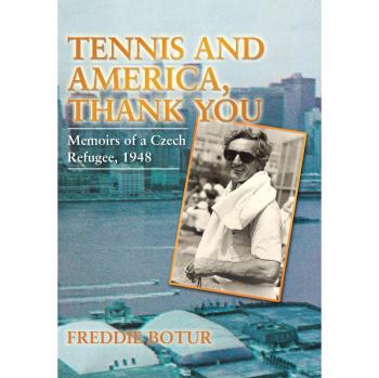 Memorias de un Refugiado Checo en 1948: Tenis y América (Tapa Dura)