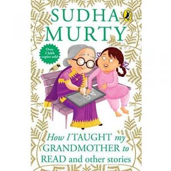 Cómo enseñé a mi abuela a leer: y otras historias de Sudha Murty - Edición original