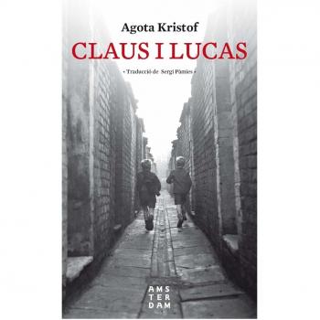 Claus i lucas - KRISTOF, AGOTA