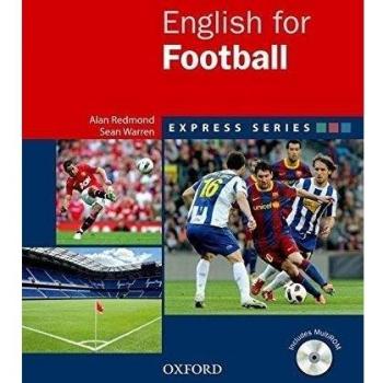 Express Series: English for Football: A short, specialist English course