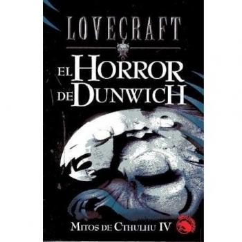 el Horror de Dunwich: Mitos de Cthulhu