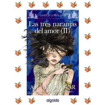 Media Lunita nº 62. Las tres naranjitas del amor II