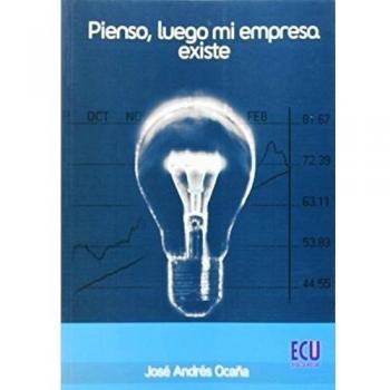 Pienso, luego mi empresa existe