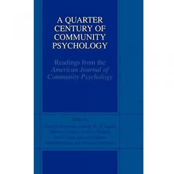 Quarter Century of Community Psychology: Essential Readings from the American Journal