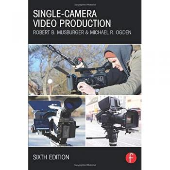 Single-Camera Video Production