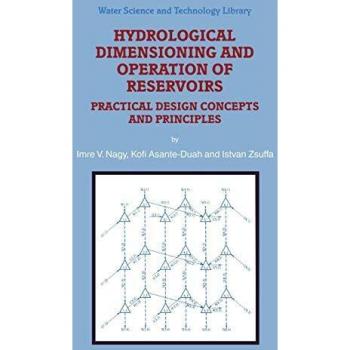 Hydrological Reservoir Design and Operation: Practical Principles for Water Management