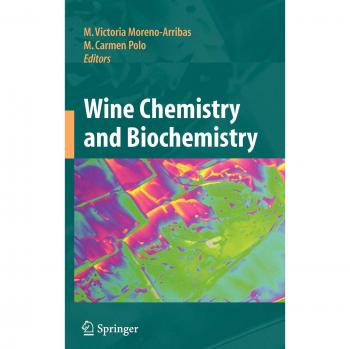 Wine Chemistry and Biochemistry: Springer-Verlag New York Edition