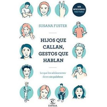 Hijos que callan, gestos que hablan: Lo que los adolescentes dicen sin palabras