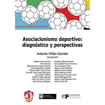 Asociacionismo deportivo: diagnóstico y perspectivas - Arufe Varela Alberto;blanco Pereira Eduardo;boo Lis Felix;canal Gomara Xabier-albert;de La Iglesia Prados Eduardo;enriquez Feito Tania;espartero