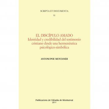 El discípulo amado: Identidad y credibilidad del testimonio cristiano desde una hermenéutica psicológico-simbólica
