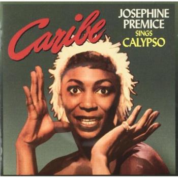 Caribe. Josephine Premice Sings Calypso