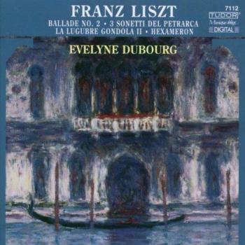Liszt: Ballade No. 2; 3 Sonetti del Petrarca; La Lugubre Gonda II; Hexameron
