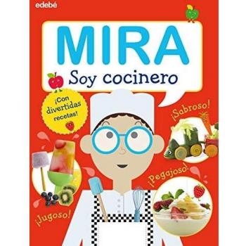Mira: soy cocinero