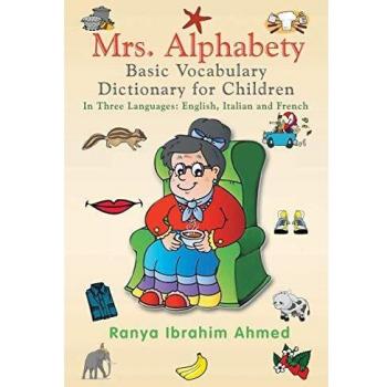 Diccionario Básico de Vocabulario para Niños en Tres Idiomas: Inglés, Italiano y Francés