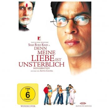 Mohabbatein - Denn meine Liebe ist unsterblich