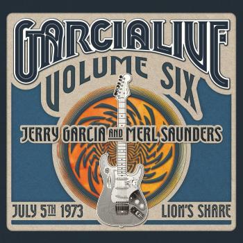 GarciaLive Volume 6: July 5, 1973 - Lion's Share Concert Recording