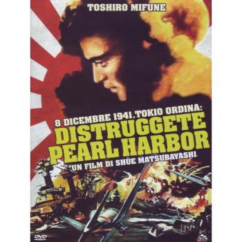 8 Dicembre 1941 Tokio Ordina: Distruggete Pearl Harbor [Italia] [DVD]