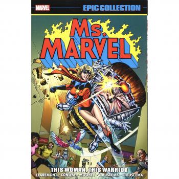 Ms. Marvel Epic Collection: This Woman, This Warrior: 1