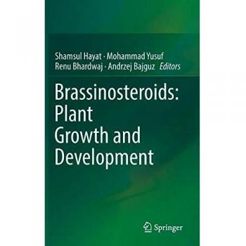 Brassinosteroids: Plant Growth and Development
